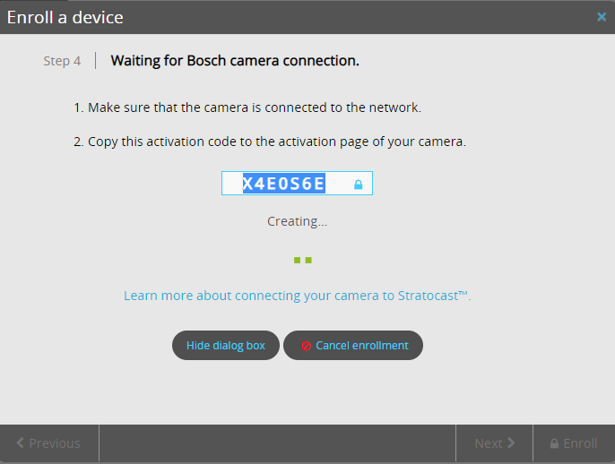 Enroll a device dialog in Stratocast showing the activation step for a camera connecting to Stratocast™ with the activation code field completed.