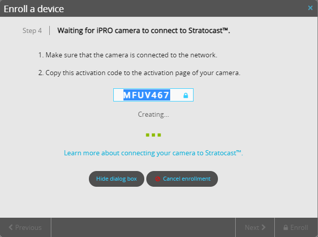 Enroll a device dialog in Stratocast showing the activation step for a camera connecting to Stratocast™ with the activation code field completed.