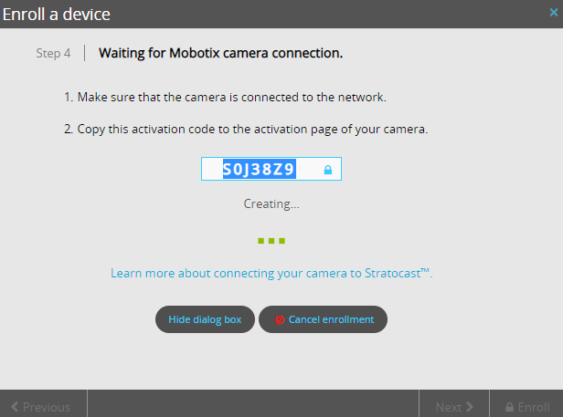 Enroll a device dialog in Stratocast showing the activation step for a camera connecting to Stratocast™ with the activation code field completed.