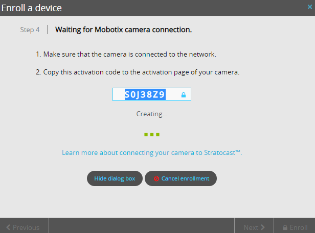 Enroll a device dialog in Stratocast™ showing the activation step for a camera connecting to Stratocast™ with the activation code field completed.